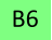 B6