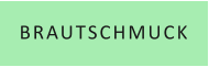 BRAUTSCHMUCK
